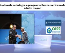 Guatemala se integra a programa iberoamericano del adulto mayor